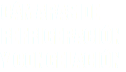 CÁMARAS DE REFRIGERACIÓN Y CONGELACIÓN