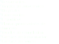 *Restaurantes *Tiendas de autoservicio *Hospitales *Laboratorios *Frigorificos *Plantas procesadoras de alimentos *Tuneles de congelacion *Camaras de fermentacion *Camaras de hornos