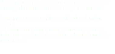 Nos especializamos en el suministro, fabricación y montaje de estructura metálica y su laminación Contamos con materiales certificados al mejor precio. Fabricamos desde pequeñas estructuras, naves industriales, entrepisos metálicos hasta complejos industriales.