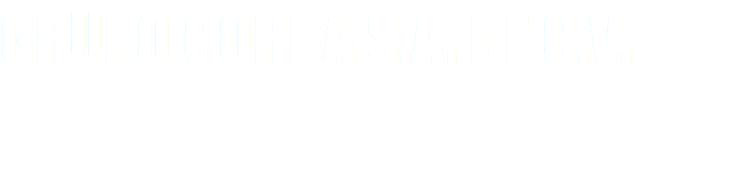 GRUPO CORBA S.A. DE C.V.