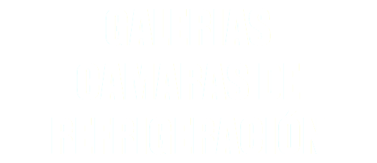GALERIAS CAMARAS DE REFRIGERACIÓN